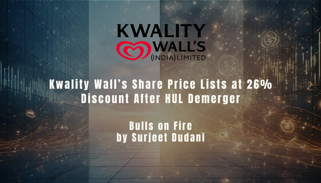 Kwality Wall’s share price listing at discount on NSE after HUL demerger