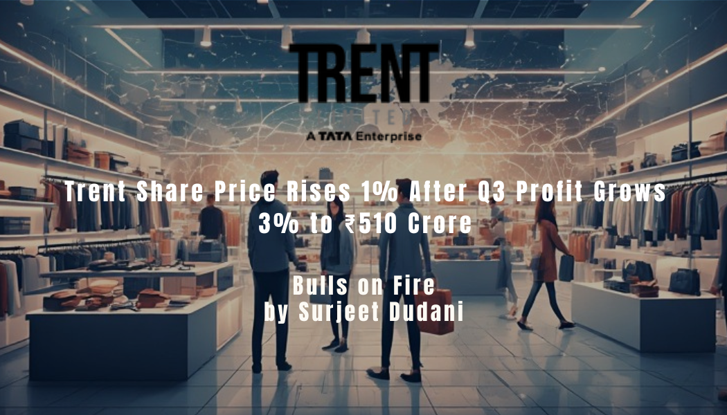 Trent share price rises after strong Q3 results in Indian stock market