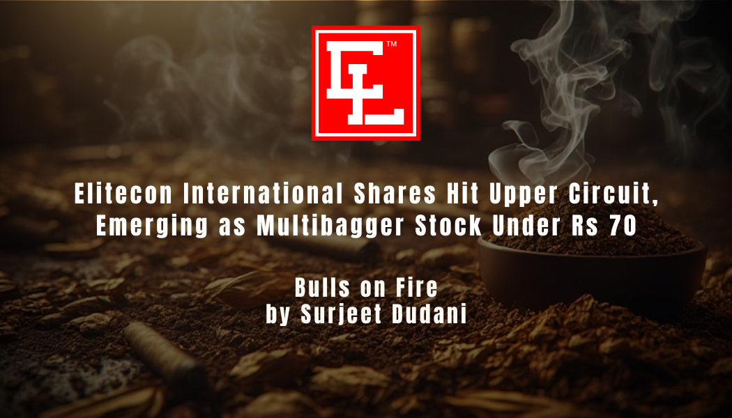 Multibagger stock under Rs 70 Elitecon International hits upper circuit in share market today